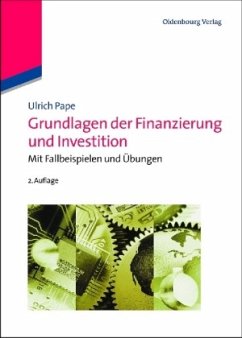 Grundlagen der Finanzierung und Investition - Pape, Ulrich