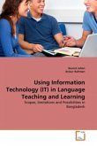 Using Information Technology (IT) in Language Teaching and Learning