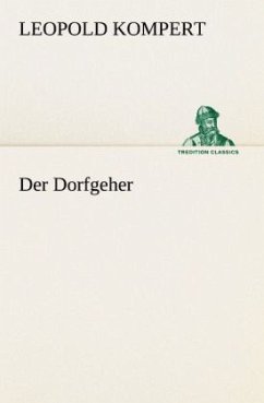 Der Dorfgeher - Kompert, Leopold