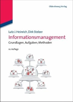 Informationsmanagement - Heinrich, Lutz J.;Stelzer, Dirk