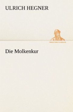 Die Molkenkur - Hegner, Ulrich