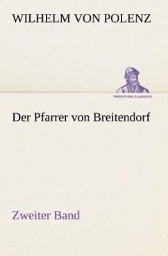 Der Pfarrer von Breitendorf - Zweiter Band - Polenz, Wilhelm von