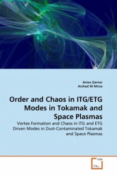 Order and Chaos in ITG/ETG Modes in Tokamak and Space Plasmas - Qamar, Anisa;M Mirza, Arshad