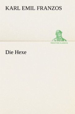 Die Hexe - Franzos, Karl Emil