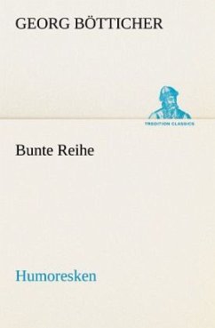 Bunte Reihe - Bötticher, Georg
