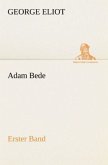 Adam Bede - Erster Band
