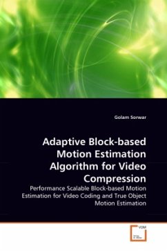 Adaptive Block-based Motion Estimation Algorithm for Video Compression - Sorwar, Golam
