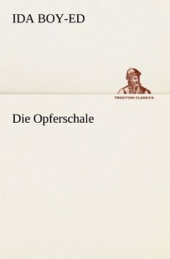 Die Opferschale - Boy-Ed, Ida