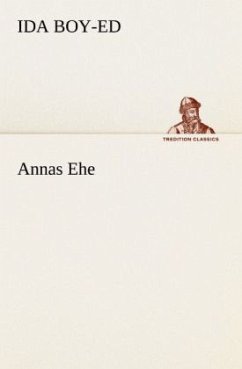 Annas Ehe - Boy-Ed, Ida