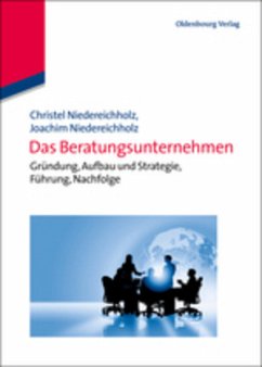 Das Beratungsunternehmen - Niedereichholz, Joachim; Niedereichholz, Christel