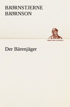Der Bärenjäger - Bjørnson, Bjørnstjerne