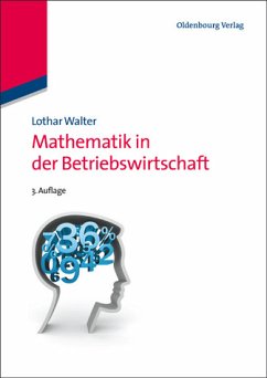 Mathematik in der Betriebswirtschaft. - Walter, Lothar