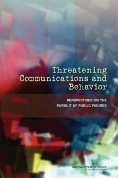 Threatening Communications and Behavior - Board on Behavioral, Cognitive, and Sensory Sciences; Division of Behavioral and Social Sciences and Education; National Research Council