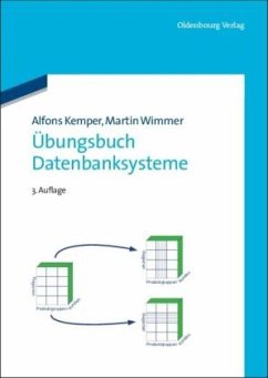 Übungsbuch Datenbanksysteme - Kemper, Alfons;Wimmer, Martin