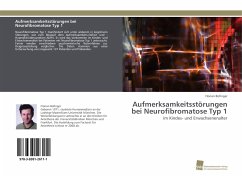 Aufmerksamkeitsstörungen bei Neurofibromatose Typ 1 - Bofinger, Florian