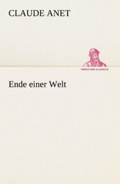 Ende einer Welt - Anet, Claude