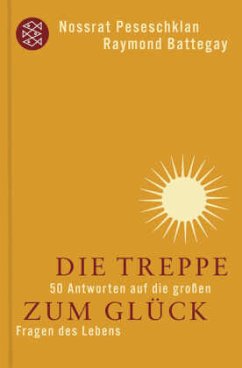 Die Treppe zum Glück   (Mängelexemplar) - Peseschkian, Nossrat;Battegay, Raymond