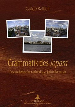 Grammatik des «Jopara» - Kallfell, Guido