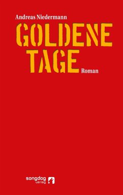 Goldene Tage - Niedermann, Andreas