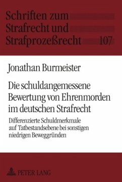 Cover Die schuldangemessene Bewertung von Ehrenmorden im deutschen Strafrecht