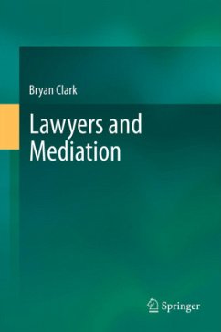 Lawyers and Mediation - Clark, Bryan