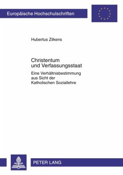 Christentum und Verfassungsstaat - Zilkens, Hubertus