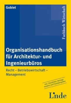 Organisationshandbuch für Architektur-/Ingenieurbüros - Gobiet, Andreas