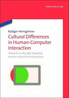 Cultural Differences in Human-Computer Interaction - Heimgärtner, Rüdiger