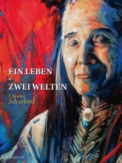 Ein Leben in zwei Welten - Silverbird, J Reuben