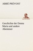 Geschichte der Donna Maria und andere Abenteuer