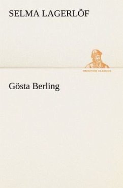 Gösta Berling - Lagerlöf, Selma