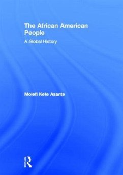 The African American People - Asante, Molefi Kete