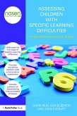 Assessing Children with Specific Learning Difficulties