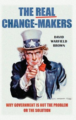 The Real Change-Makers - Brown, David