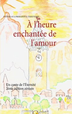 À l'heure enchantée de l'amour - Prodanova-Thouvenin, Svétoslava