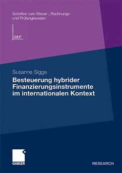 Besteuerung hybrider Finanzierungsinstrumente im internationalen Kontext - Sigge, Susanne