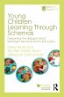 Young Children Learning Through Schemas - Bild 1