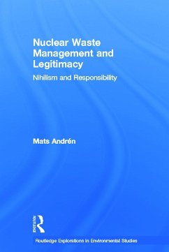 Nuclear Waste Management and Legitimacy - Andrén, Mats