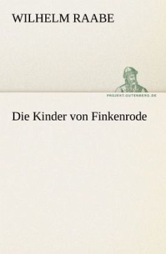 Die Kinder von Finkenrode - Raabe, Wilhelm