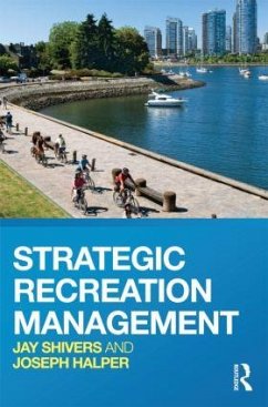 Strategic Recreation Management - Shivers, Jay; Halper, Joseph W