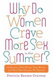 Why Do Women Crave More Sex in the Summer?