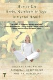 How to Use Herbs, Nutrients, & Yoga in Mental Health