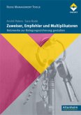 Zuweiser, Empfehler und Multiplikatoren