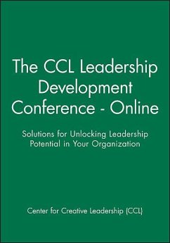 The CCL Leadership Development Conference - Online: Solutions for Unlocking Leadership Potential in Your Organization