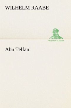 Abu Telfan - Raabe, Wilhelm