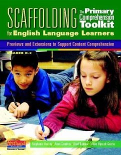 Scaffolding the Primary Comprehension Toolkit for English Language Learners - Harvey, Stephanie; Goudvis, Anne; Buhrow, Brad; Upczak Garcia, Anne