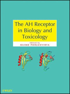 The Ah Receptor in Biology and Toxicology - Pohjanvirta, Raimo