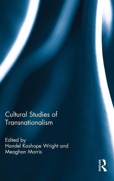 Cultural Studies of Transnationalism Cultural Studies of Transnationalism