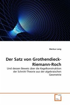 Der Satz von Grothendieck-Riemann-Roch - Lang, Markus