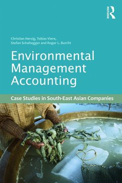 Environmental Management Accounting - Herzig, Christian; Viere, Tobias; Schaltegger, Stefan; Burritt, Roger L